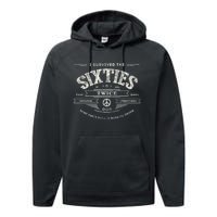 I SURVIVED The SIXTIES TWICE Built In 60s 70th 60th Birthday Performance Fleece Hoodie