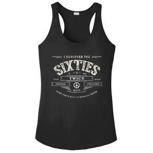 I SURVIVED The SIXTIES TWICE Built In 60s 70th 60th Birthday Ladies PosiCharge Competitor Racerback Tank