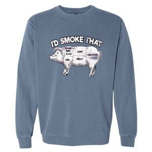 I'd Smoke That Pig Grill Bbq Meat Barbeque Garment-Dyed Sweatshirt