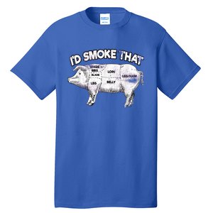 I'd Smoke That Pig Grill Bbq Meat Barbeque Tall T-Shirt