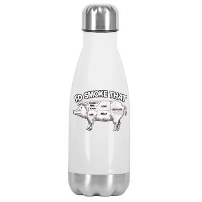 I'd Smoke That Pig Grill Bbq Meat Barbeque Stainless Steel Insulated Water Bottle