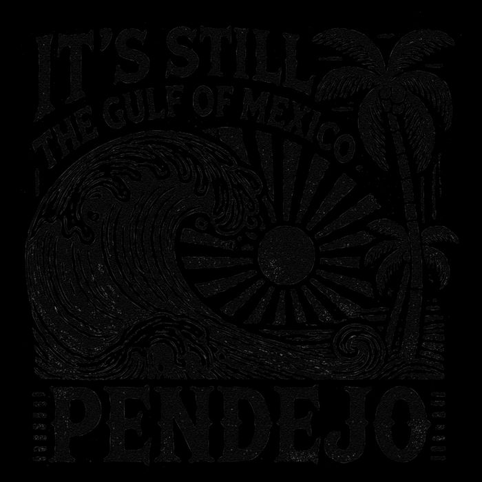 Its Still The Gulf Of Mexico Pendejo Gift Poster