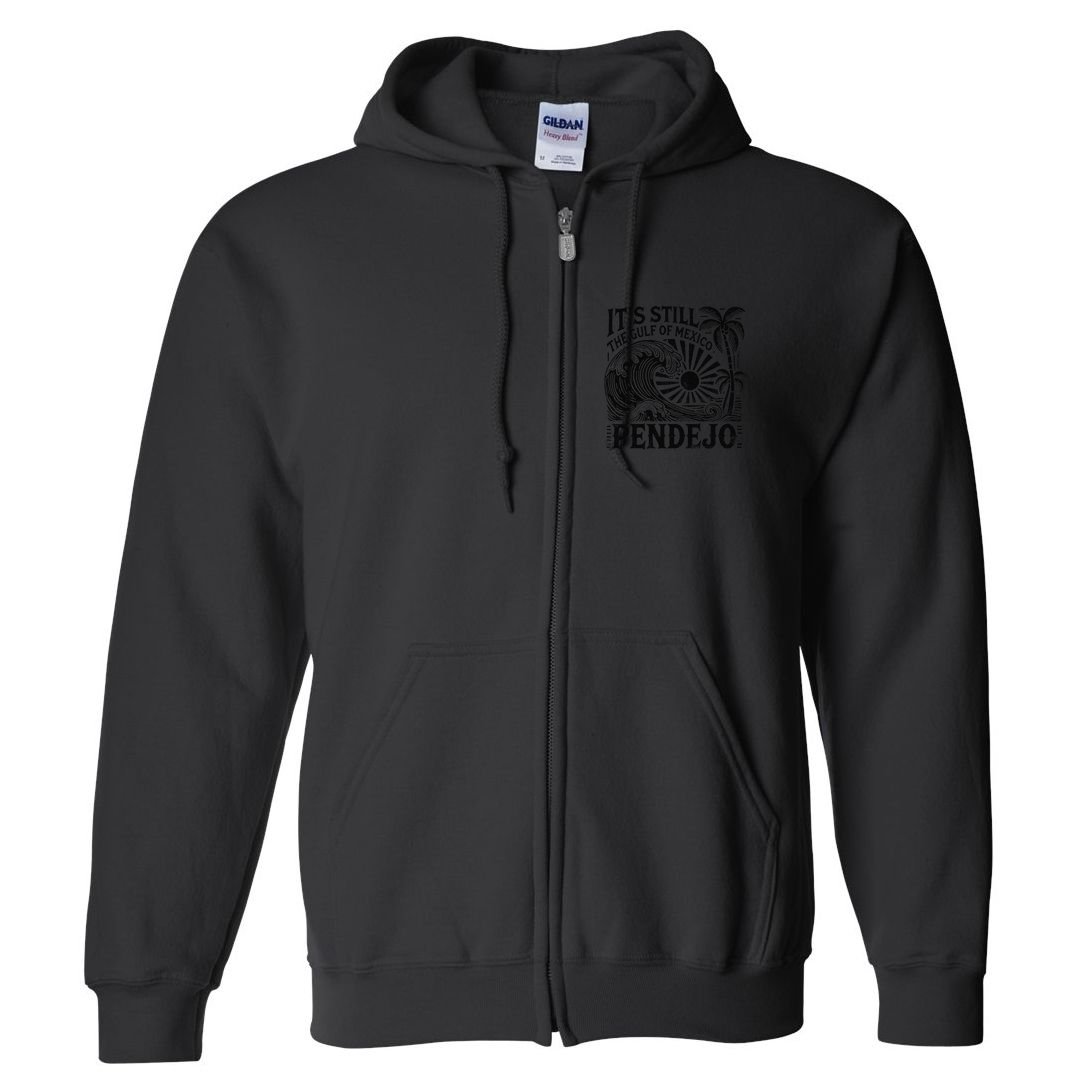 Its Still The Gulf Of Mexico Pendejo Gift Full Zip Hoodie