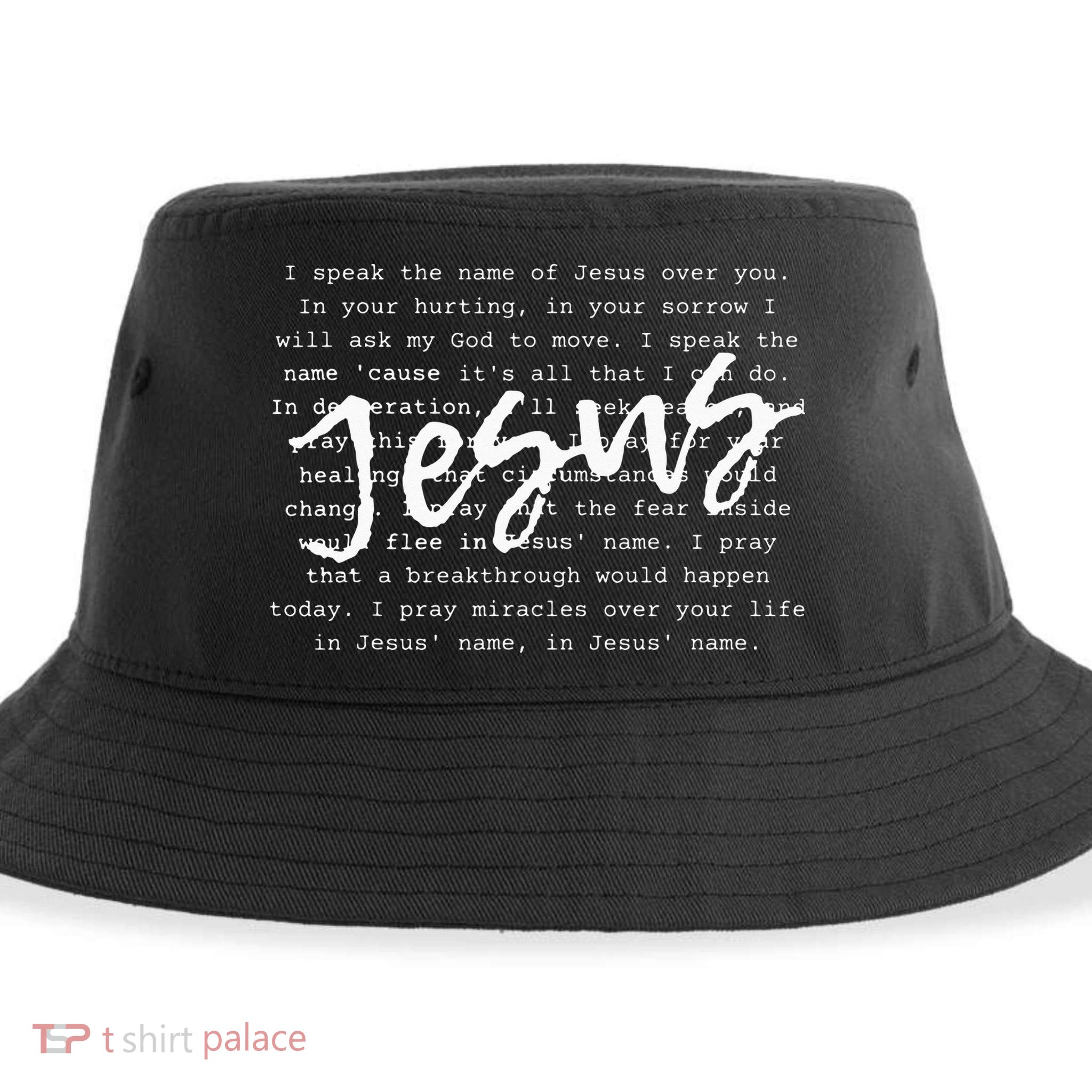 I Speak The Name Of Jesus Christian Faith Prayer Sustainable Bucket Hat