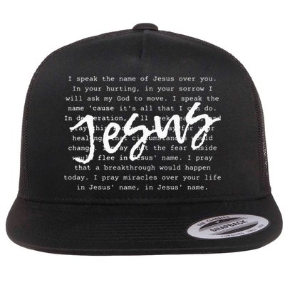 I Speak The Name Of Jesus Christian Faith Prayer Flatbill Hat