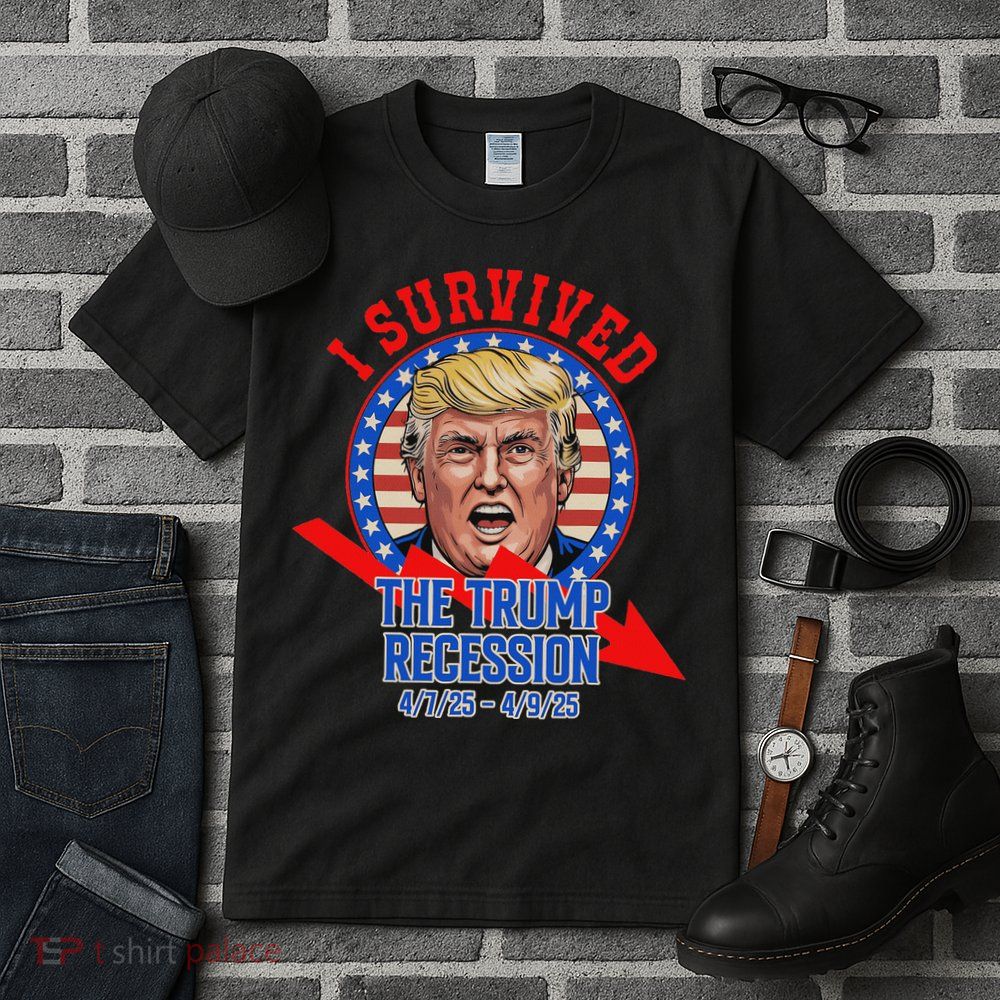 I Survived The Trump Recession Funny Tall T-Shirt