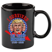 I Survived The Trump Recession Funny 11oz C Handle Ceramic Mug