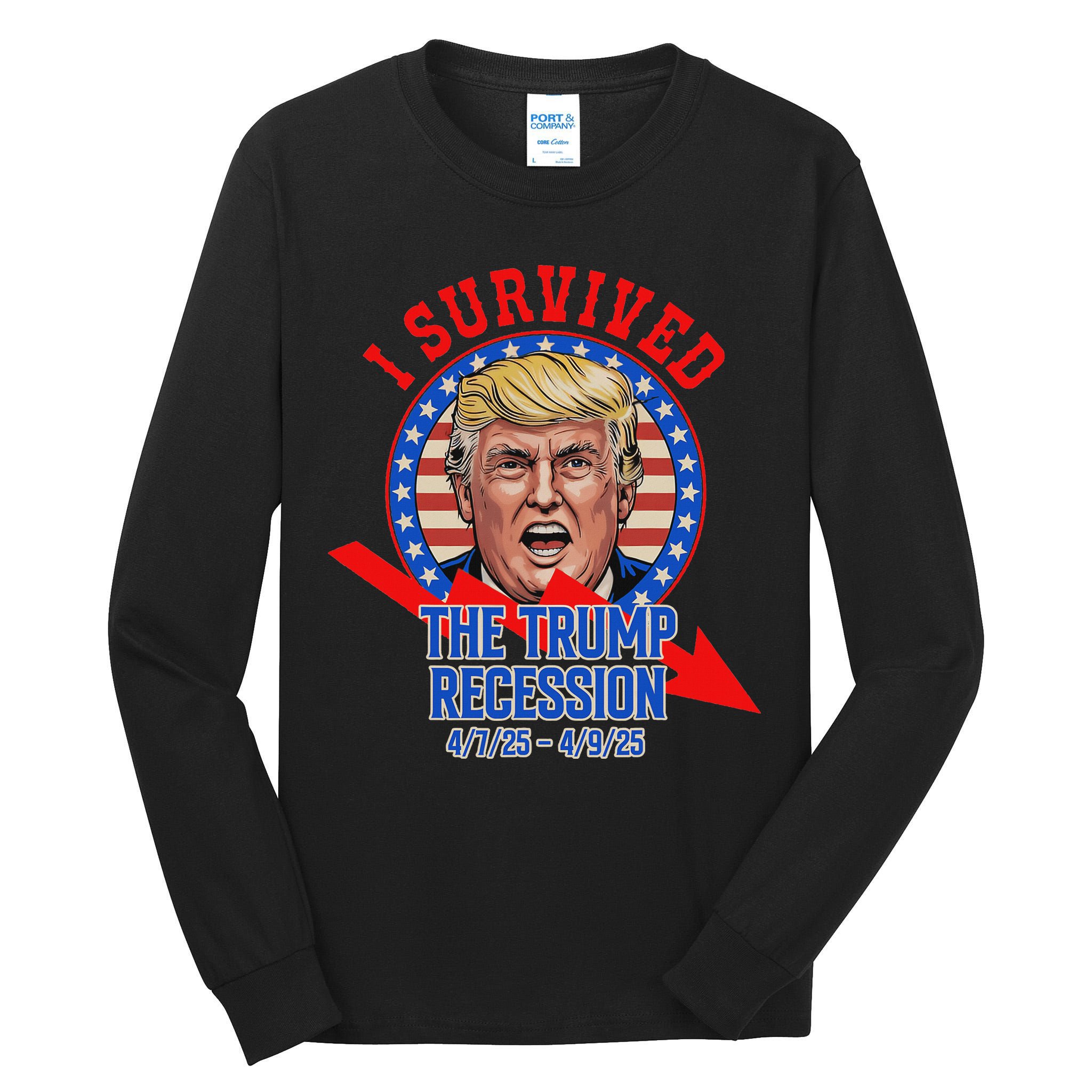 I Survived The Trump Recession Funny Tall Long Sleeve T-Shirt