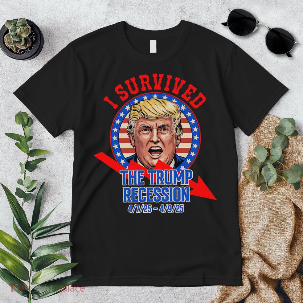 I Survived The Trump Recession Funny Premium T-Shirt