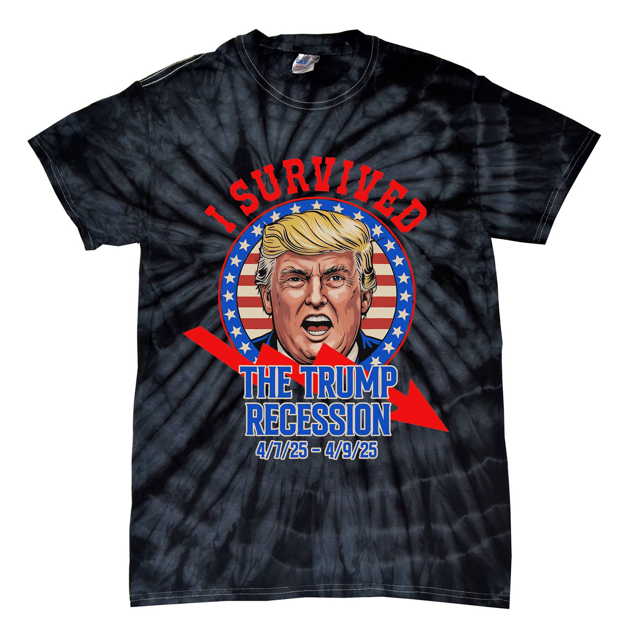 I Survived The Trump Recession Funny Tie-Dye T-Shirt