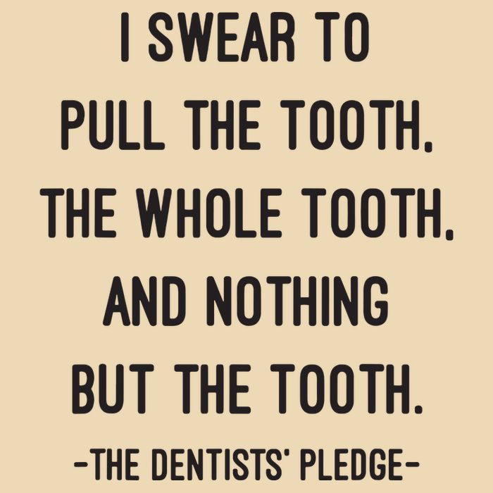 I Swear To Pull The Tooth The Whole Tooth And Nothing But The Tooth Drawstring Bag