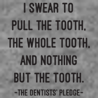 I Swear To Pull The Tooth The Whole Tooth And Nothing But The Tooth Toddler Sweatshirt