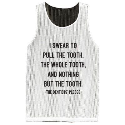 I Swear To Pull The Tooth The Whole Tooth And Nothing But The Tooth Mesh Reversible Basketball Jersey Tank
