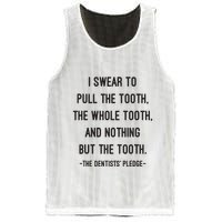 I Swear To Pull The Tooth The Whole Tooth And Nothing But The Tooth Mesh Reversible Basketball Jersey Tank