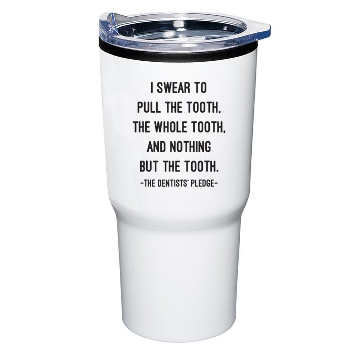 I Swear To Pull The Tooth The Whole Tooth And Nothing But The Tooth Tumbler