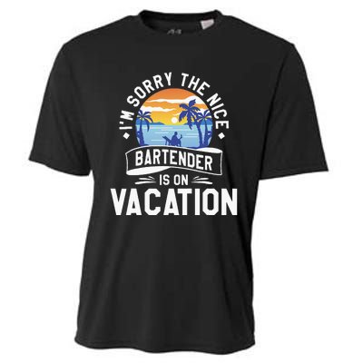 IM Sorry The Nice Bartender Is On Vacation Bartending Cooling Performance Crew T-Shirt