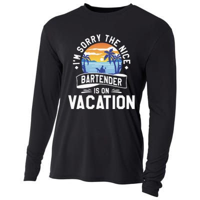 IM Sorry The Nice Bartender Is On Vacation Bartending Cooling Performance Long Sleeve Crew