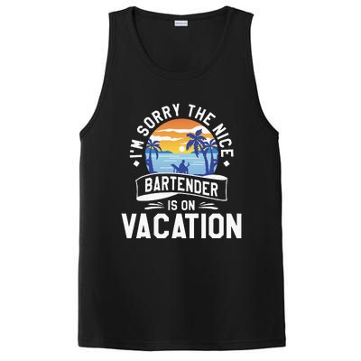 IM Sorry The Nice Bartender Is On Vacation Bartending PosiCharge Competitor Tank