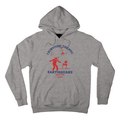 I Survived The Nyc Earthquake Funny April 5th 2024 Tall Hoodie