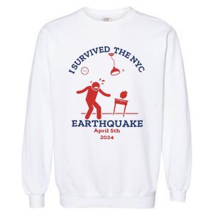 I Survived The Nyc Earthquake Funny April 5th 2024 Garment-Dyed Sweatshirt