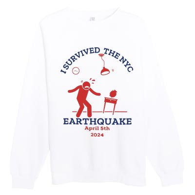 I Survived The Nyc Earthquake Funny April 5th 2024 Premium Crewneck Sweatshirt