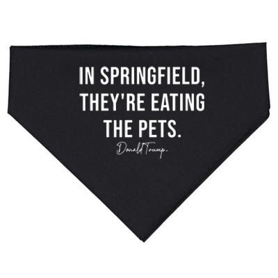 In Springfield TheyRe Eating The Pets Trump Harris Debate USA-Made Doggie Bandana