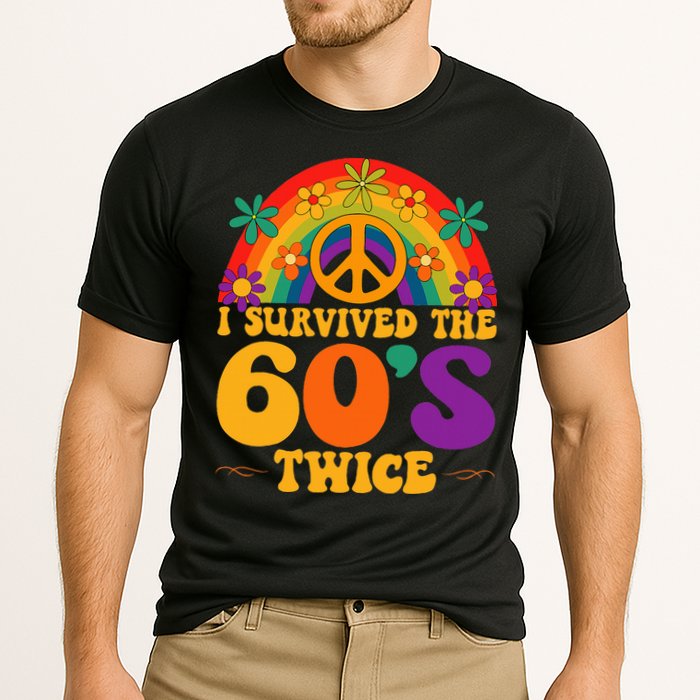 I Survived The 60s Twice Sixties 70th Birthday Performance Shirt