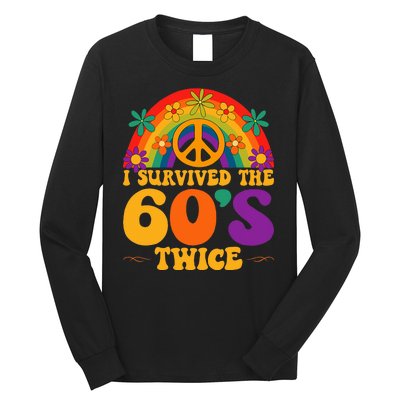 I Survived The 60s Twice Sixties 70th Birthday Long Sleeve Shirt