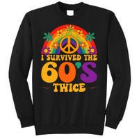 I Survived The 60s Twice Sixties 70th Birthday Sweatshirt