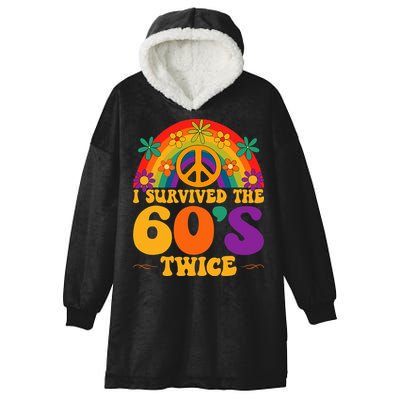 I Survived The 60s Twice Sixties 70th Birthday Hooded Wearable Blanket