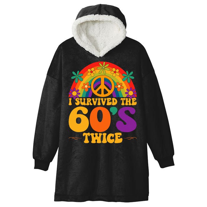 I Survived The 60s Twice Sixties 70th Birthday Hooded Wearable Blanket