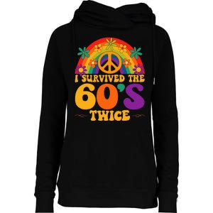 I Survived The 60s Twice Sixties 70th Birthday Womens Funnel Neck Pullover Hood