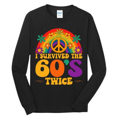I Survived The 60s Twice Sixties 70th Birthday Tall Long Sleeve T-Shirt