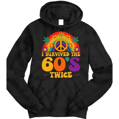 I Survived The 60s Twice Sixties 70th Birthday Tie Dye Hoodie