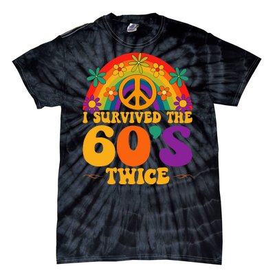 I Survived The 60s Twice Sixties 70th Birthday Tie-Dye T-Shirt