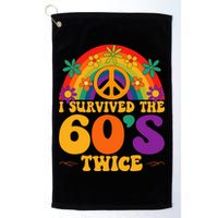 I Survived The 60s Twice Sixties 70th Birthday Golf Towel