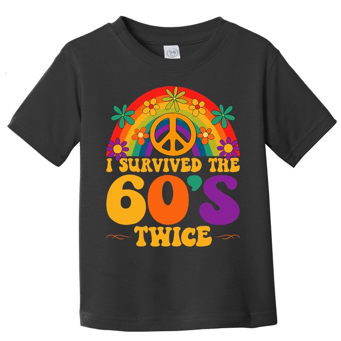 I Survived The 60s Twice Sixties 70th Birthday Toddler T-Shirt