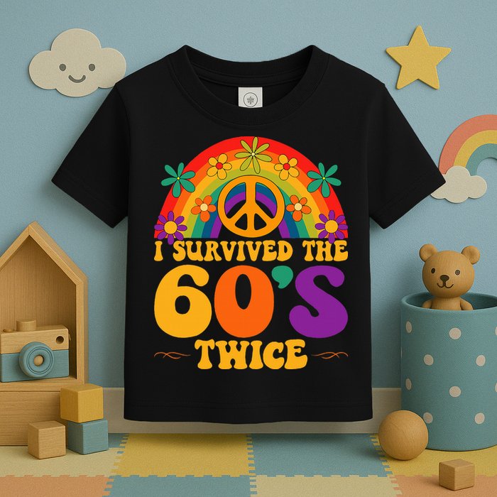 I Survived The 60s Twice Sixties 70th Birthday Toddler T-Shirt