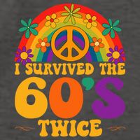 I Survived The 60s Twice Sixties 70th Birthday Vector Backpack