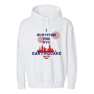 I Survived The Nyc Earthquake Garment-Dyed Fleece Hoodie