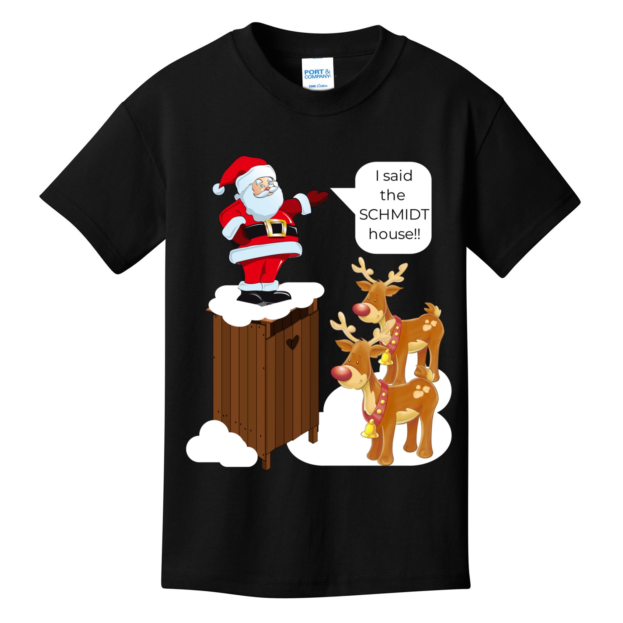 I Said The Schmidt House Fun Xmas Santa Kids T-Shirt