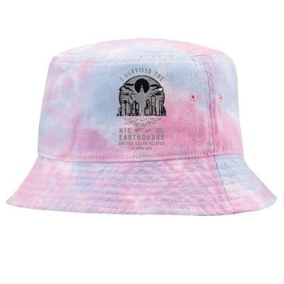 I Survived The Nyc Earthquake And The Solar Eclipse Tie-Dyed Bucket Hat