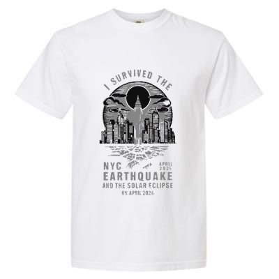 I Survived The Nyc Earthquake And The Solar Eclipse Garment-Dyed Heavyweight T-Shirt
