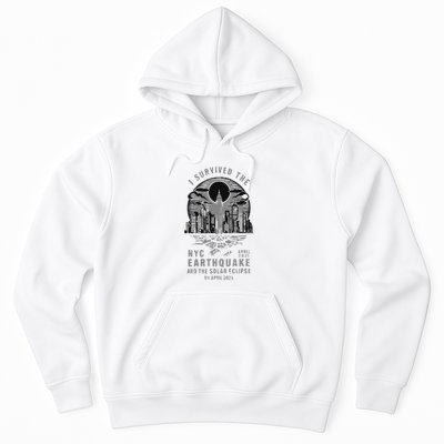 I Survived The Nyc Earthquake And The Solar Eclipse Hoodie
