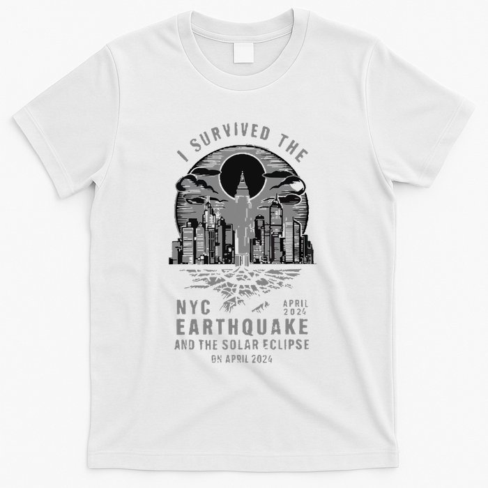 I Survived The Nyc Earthquake And The Solar Eclipse T-Shirt
