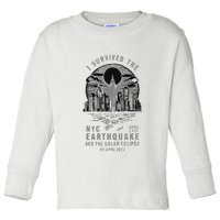 I Survived The Nyc Earthquake And The Solar Eclipse Toddler Long Sleeve Shirt