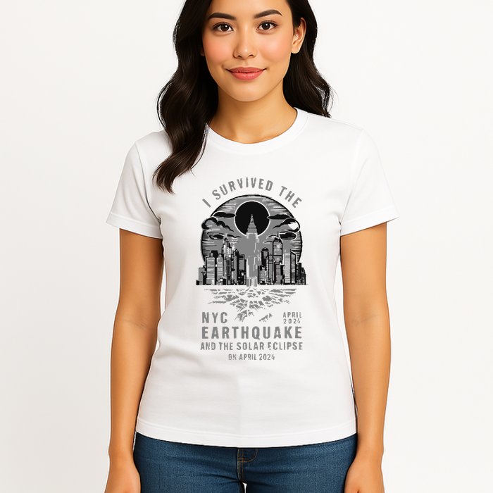 I Survived The Nyc Earthquake And The Solar Eclipse Womens T-Shirt