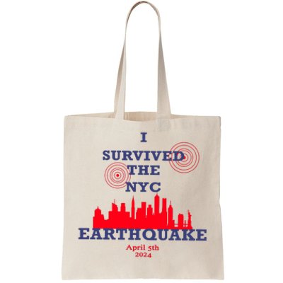 I Survived The Nyc Earthquake Tote Bag