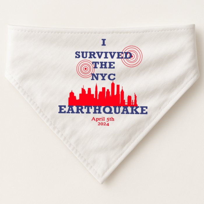 I Survived The Nyc Earthquake USA-Made Doggie Bandana