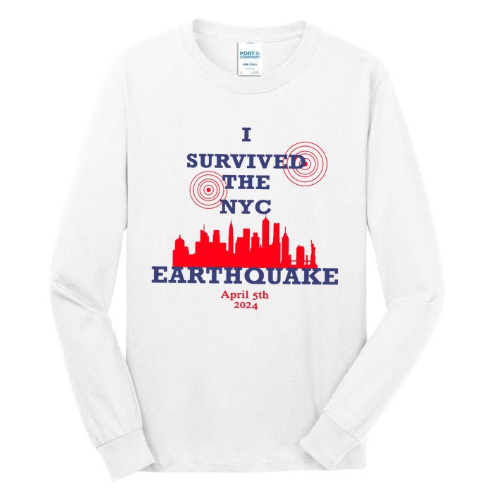 I Survived The Nyc Earthquake Tall Long Sleeve T-Shirt